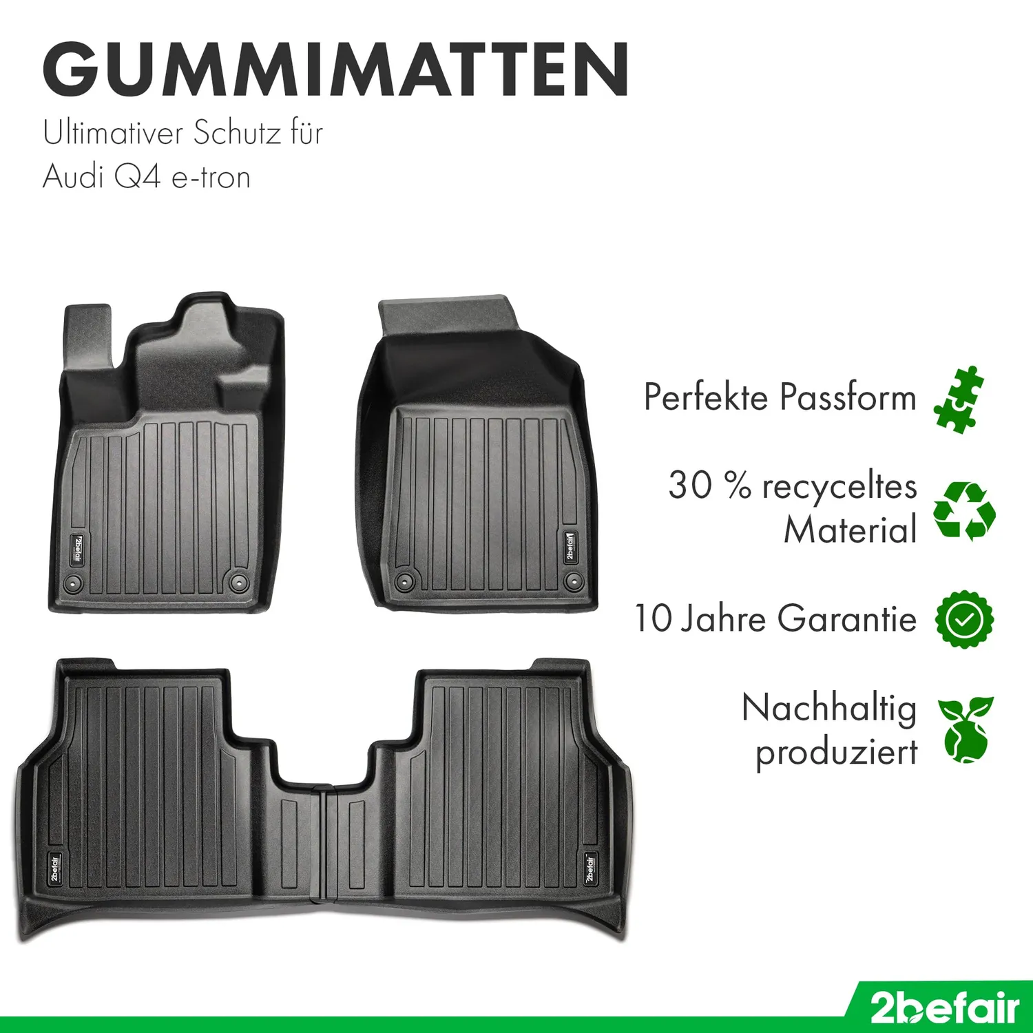 2befair Gummimatten Gesamtset Audi Q4 e-tron 4 Matten